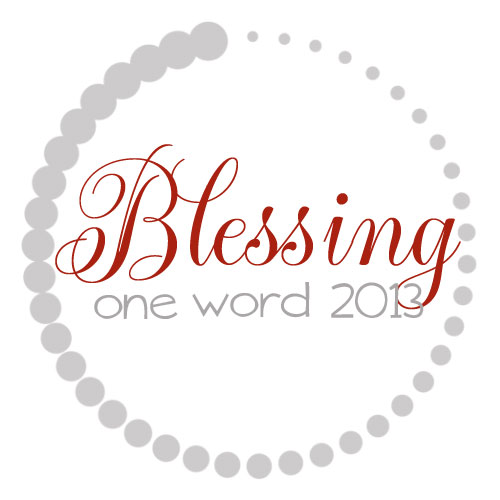 My Word for 2013!
