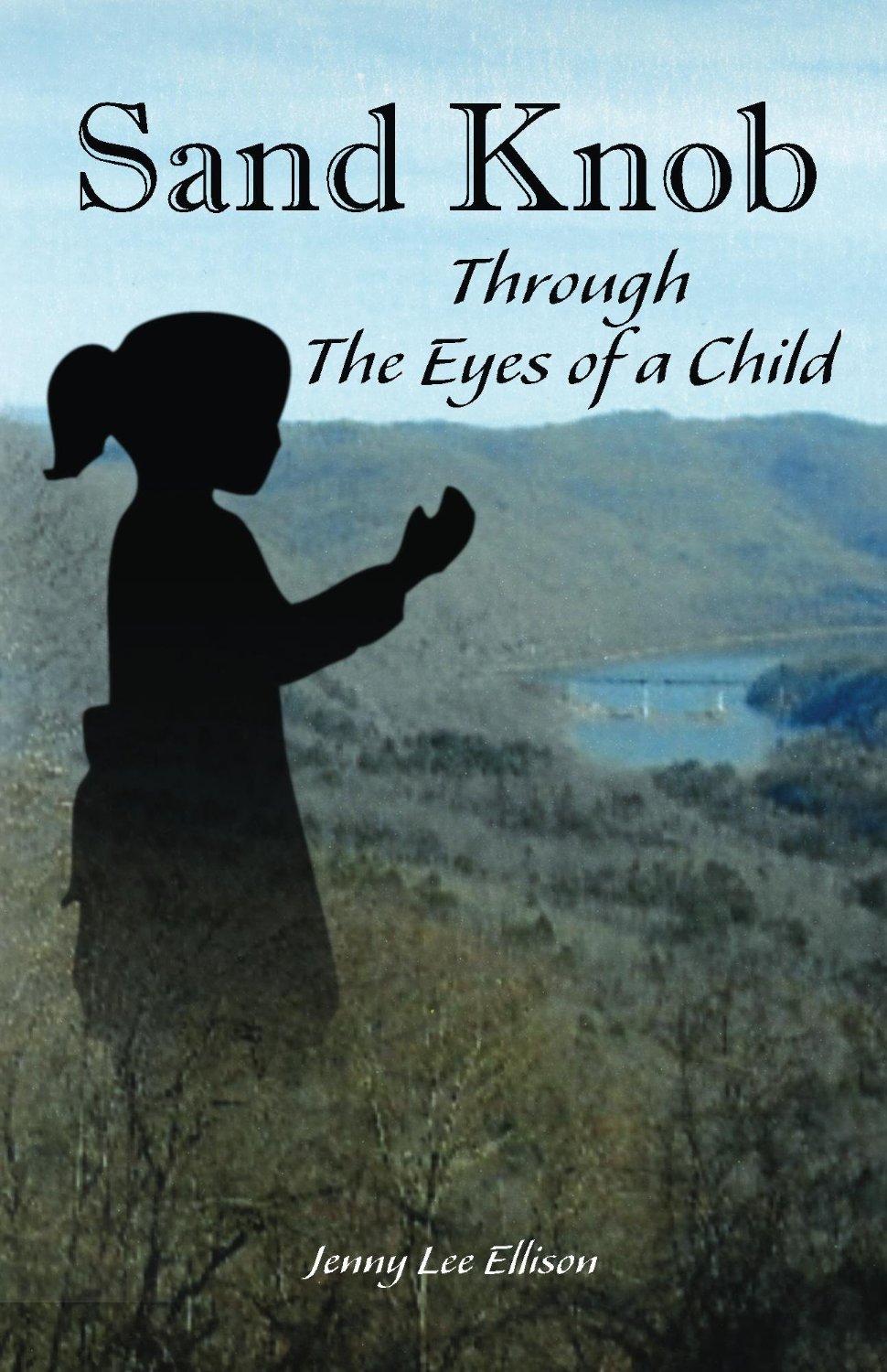Sand Knob through the Eyes of a Child by Jenny Lee Ellison