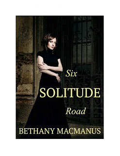 Lazy Days of Summer Book Review–My Review of SIX SOLITUDE ROAD by Bethany Macmanus